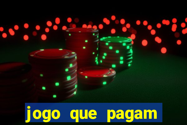 jogo que pagam para jogar