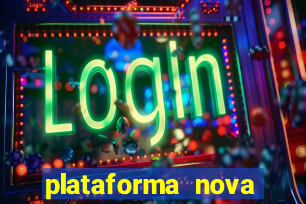 plataforma nova pagando fortune tiger baixar