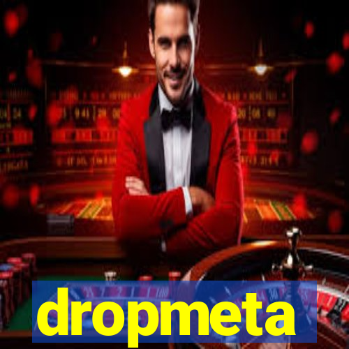 dropmeta