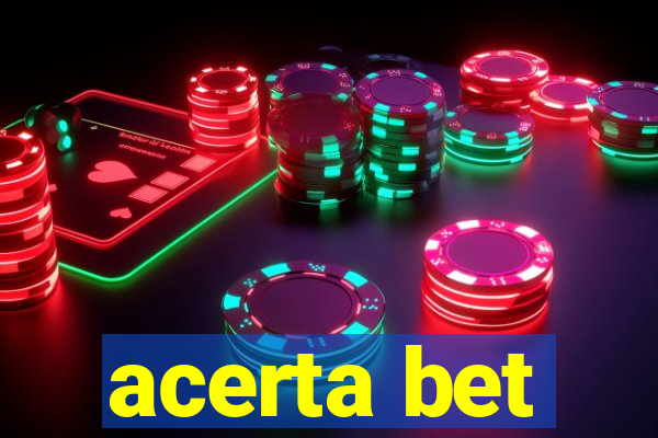 acerta bet