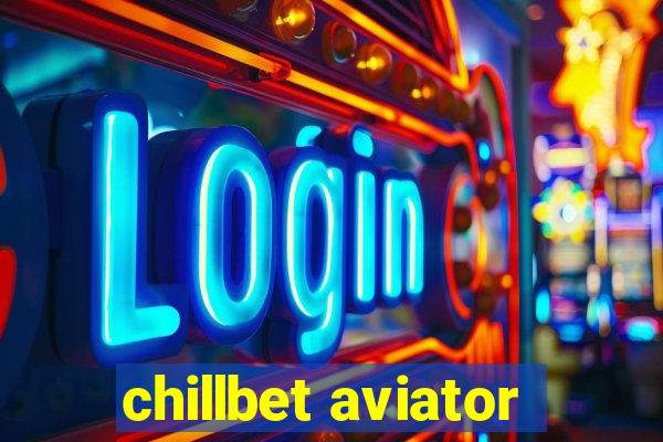 chillbet aviator