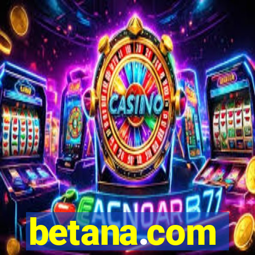 betana.com