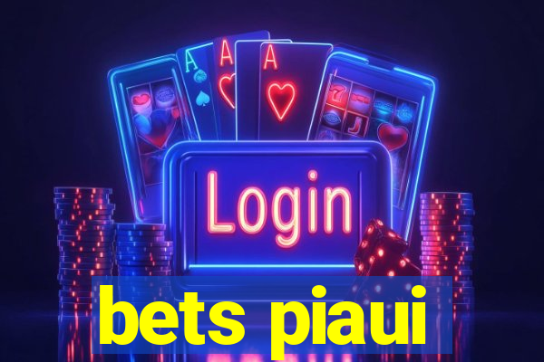 bets piaui