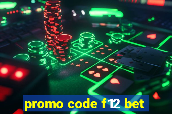 promo code f12 bet