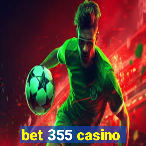 bet 355 casino