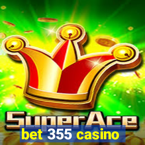 bet 355 casino