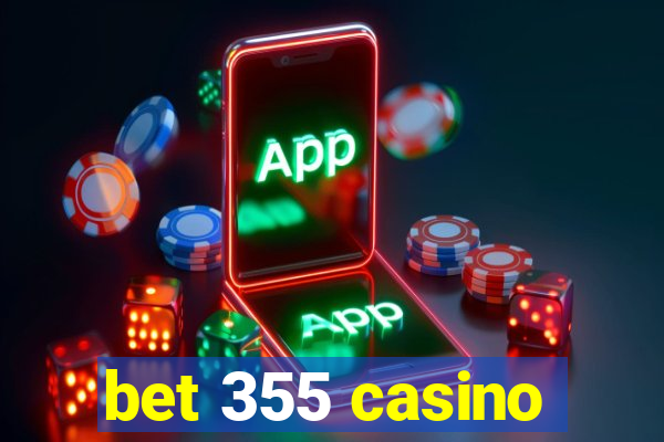 bet 355 casino