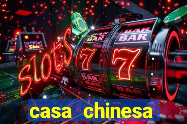 casa chinesa plataforma de jogos