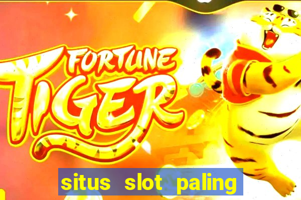 situs slot paling gacor terbaru