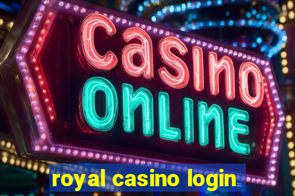 royal casino login