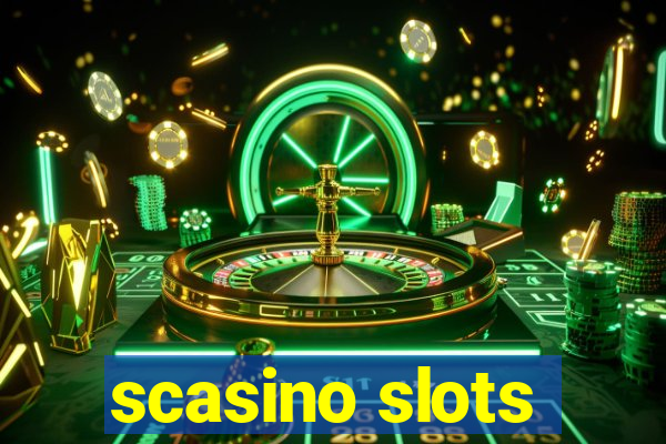 scasino slots