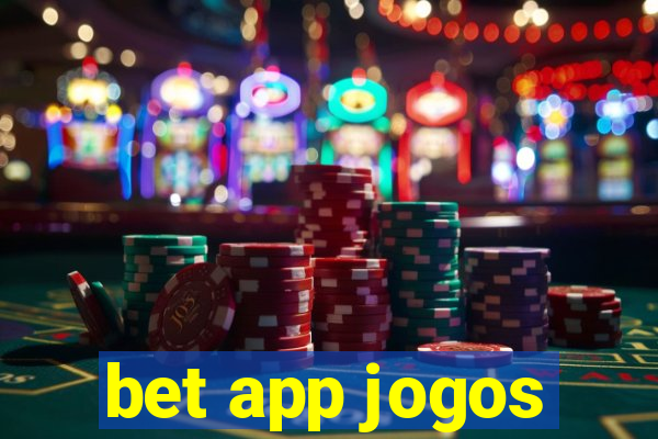 bet app jogos