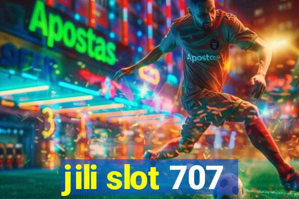 jili slot 707