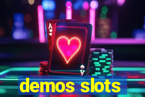 demos slots