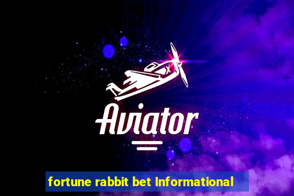 fortune rabbit bet Informational