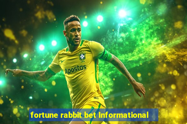 fortune rabbit bet Informational