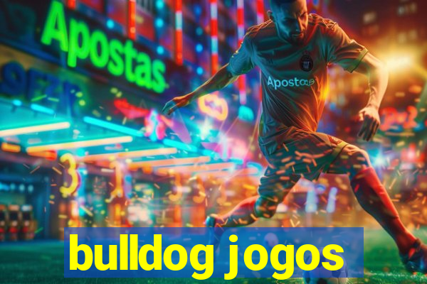 bulldog jogos