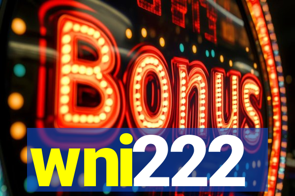 wni222