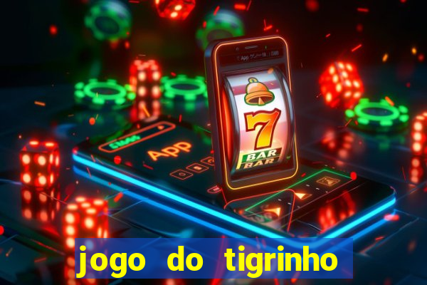 jogo do tigrinho com 1 real