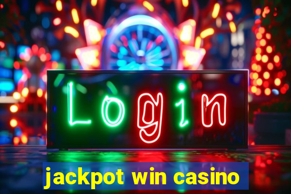 jackpot win casino