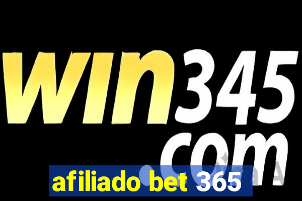 afiliado bet 365