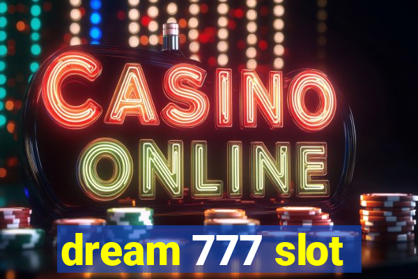 dream 777 slot