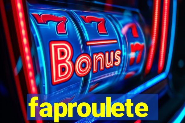 faproulete