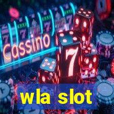 wla slot