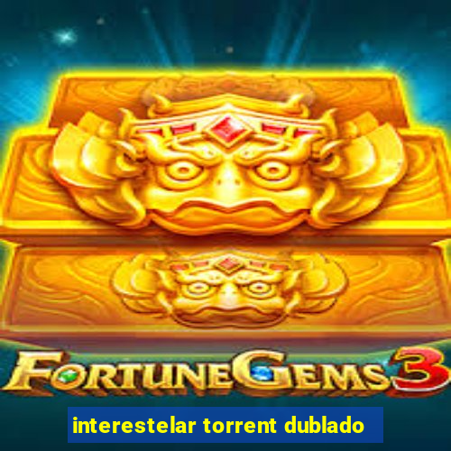 interestelar torrent dublado