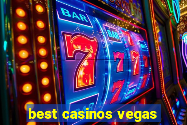 best casinos vegas