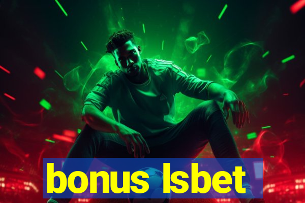 bonus lsbet