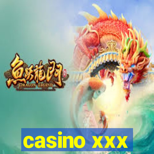 casino xxx