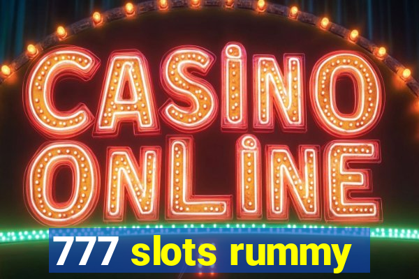 777 slots rummy