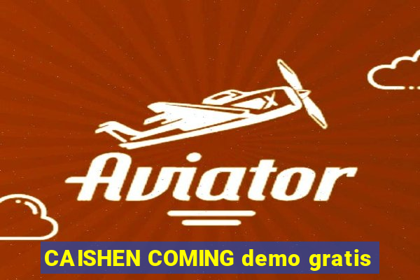 CAISHEN COMING demo gratis