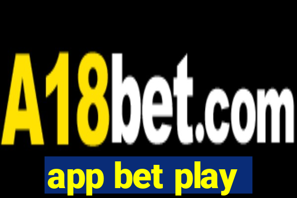 app bet play