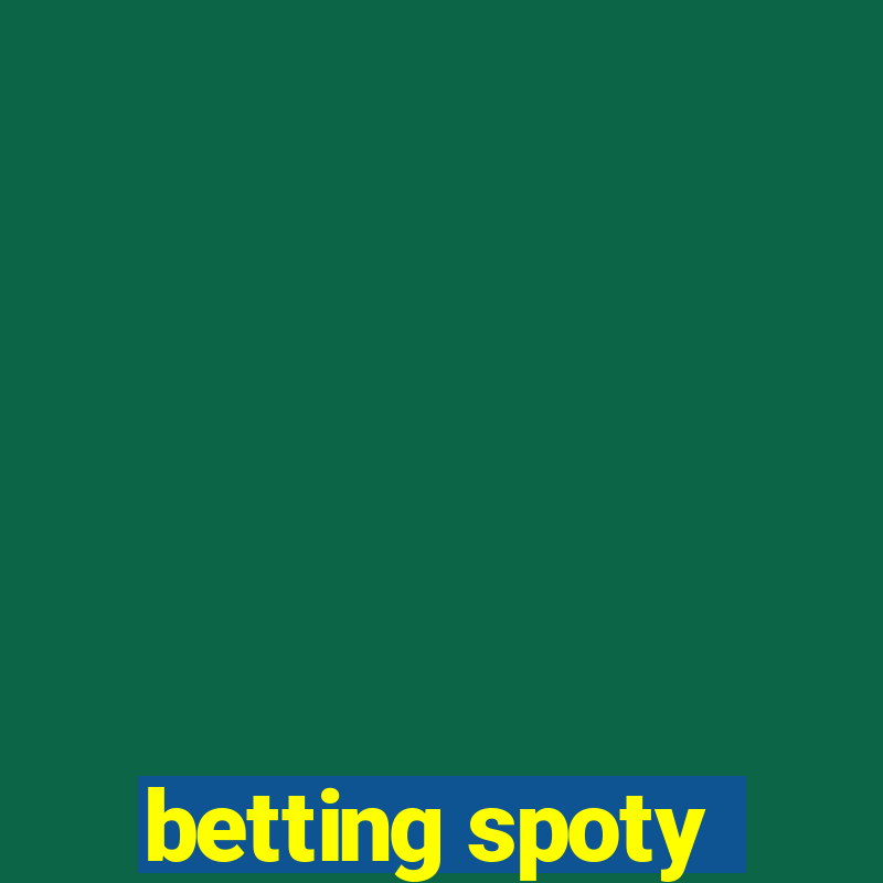 betting spoty