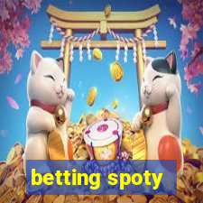 betting spoty