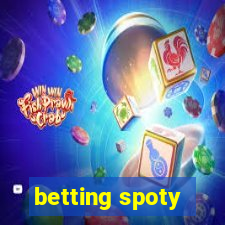 betting spoty