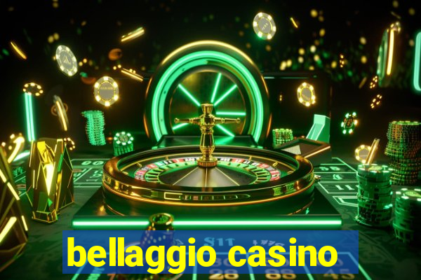 bellaggio casino