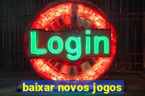 baixar novos jogos