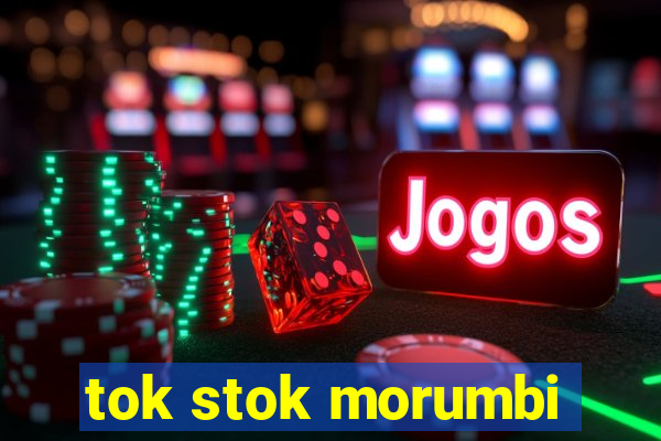 tok stok morumbi