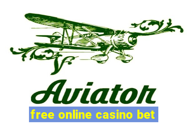 free online casino bet