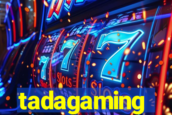 tadagaming