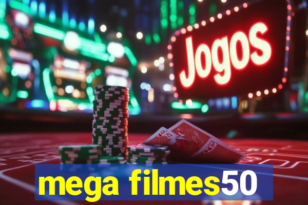 mega filmes50