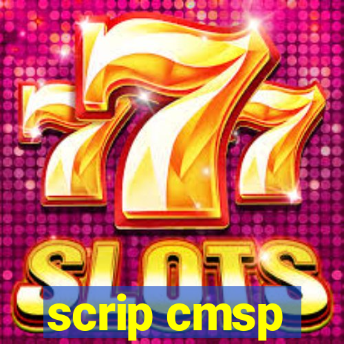 scrip cmsp