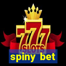 spiny bet