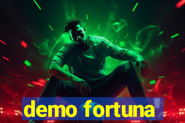 demo fortuna