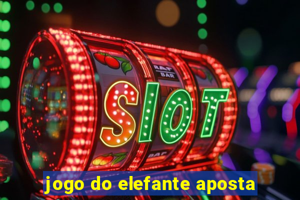 jogo do elefante aposta