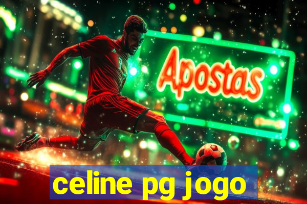 celine pg jogo