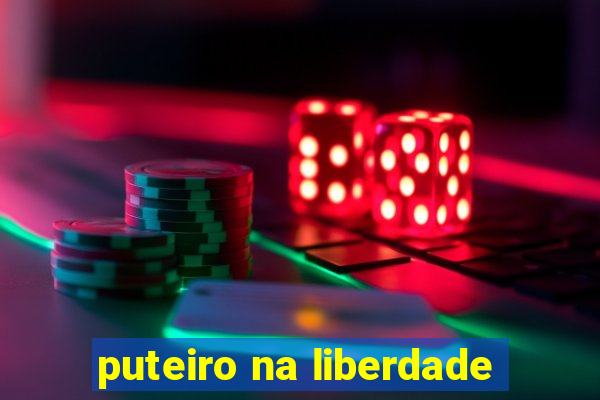 puteiro na liberdade